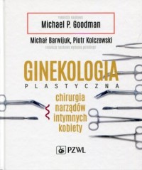 Ginekologia plastyczna. Chirurgia - okładka książki