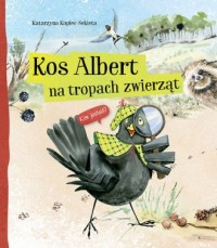 Kos Albert na tropach zwierząt - okładka książki