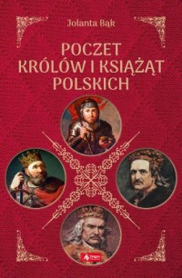 Poczet królów i książąt polskich - okładka książki