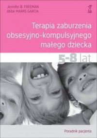 Terapia zaburzenia obsesyjno-kompulsyjnego - okładka książki