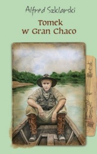 Tomek w Gran Chaco - okładka książki