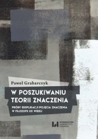 W poszukiwaniu teorii znaczenia. - okładka książki