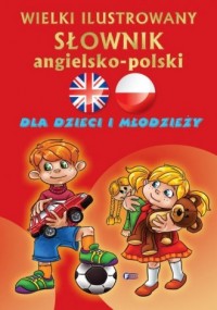 Wielki ilustrowany słownik angielsko-polski - okładka podręcznika