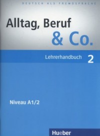 Alltag Beruf & Co. 2 Lehrerhandbuch - okładka podręcznika