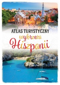 Atlas turystyczny wybrzeża Hiszpanii - okładka książki