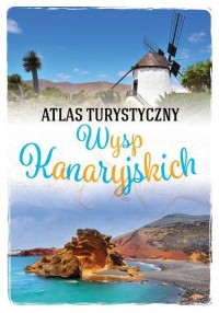 Atlas turystyczny Wysp Kanaryjskich - okładka książki