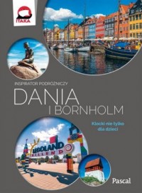 Dania Bornholm Wyspy Owcze. Inspirator - okładka książki
