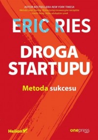 Droga Startupu Metoda sukcesu - okładka książki