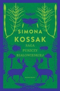eko Saga Puszczy Białowieskiej - okładka książki