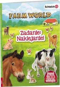 Farm World. Zadanie Naklejanie - okładka książki