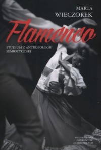 Flamenco. Studium z antropologii - okładka książki
