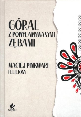 Góral z powyłamywanymi zębami - okładka książki
