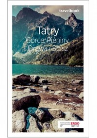 Tatry, Gorce, Pieniny, Orawa i - okładka książki