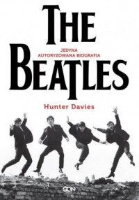 The Beatles. Jedyna autoryzowana - okładka książki