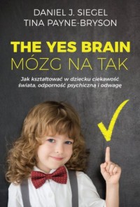 The Yes Brain / Mózg na Tak - okładka książki