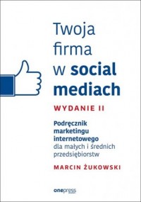 Twoja firma w social mediach Podręcznik - okładka książki