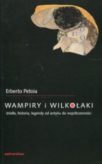 Wampiry i wilkołaki. źródła, historia, - okładka książki