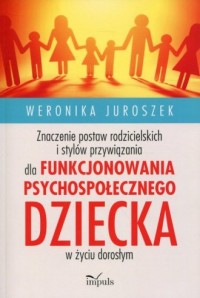 Znaczenie postaw rodzicielskich - okładka książki