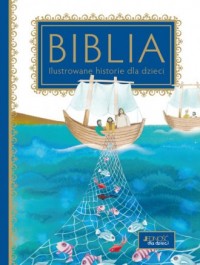 Biblia. Ilustrowane historie dla - okładka książki