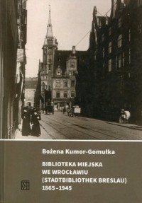 Biblioteka Miejska we Wrocławiu - okładka książki