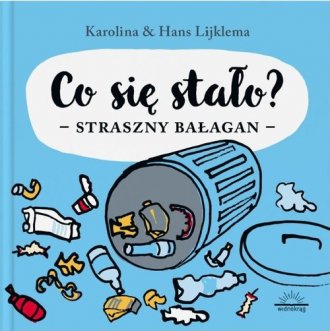 powiększ Co się stało? Straszny bałagan - okładka książki