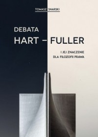 Debata Hart Fuller i jej znaczenie - okładka książki