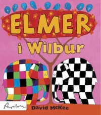 Elmer i Wilbur - okładka książki