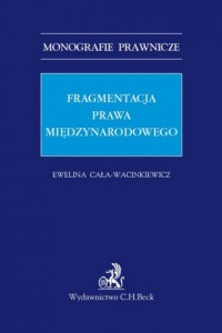 Fragmentacja prawa międzynarodowego. - okładka książki