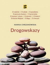 Hanna Chrzanowska. Drogowskazy - okładka książki