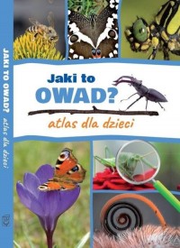 Jaki to owad? Atlas dla dzieci - okładka książki