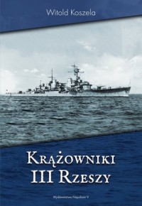 Krążowniki III Rzeszy - okładka książki