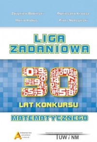 Liga Zadaniowa - XXX lat konkursu - okładka książki