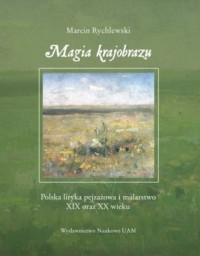 Magia krajobrazu. Polska liryka - okładka książki