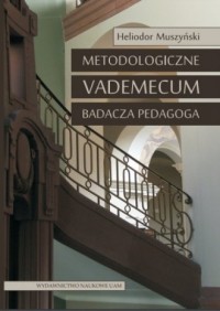 Metodologiczne vademecum badacza - okładka książki
