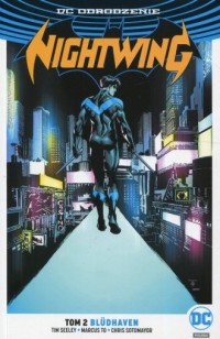 Nightwing. Tom 2. Bludhaven - okładka książki