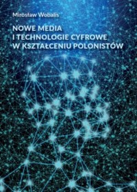 Nowe media i technologie cyfrowe - okładka książki