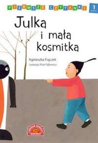 Pierwsze czytanki Julka i mała - okładka książki