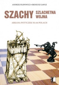 Szachy szlachetna wojna. Arkana - okładka książki