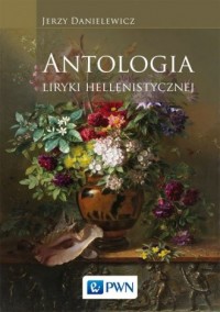 Antologia liryki hellenistycznej - okładka książki