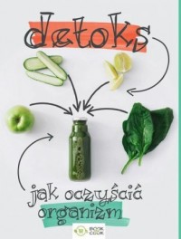 Detoks. Jak oczyścić organizm - okładka książki