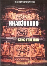 Khadżuraho. Seks i religia - okładka książki