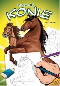 Rysuję Rysuję Konie - okładka książki