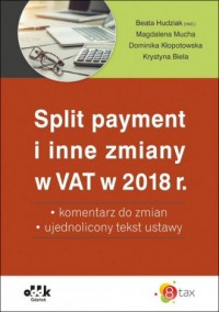 Split payment i inne zmiany w VAT - okładka książki