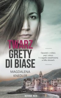 Twarz Grety di Biase - okładka książki