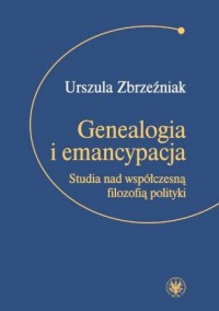 Genealogia i emancypacja. Studia - okładka książki