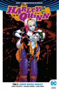 Harley Quinn .Tom 2. Joker kocha - okładka książki