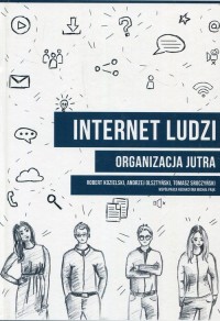 Internet ludzi. Organizacja jutra - okładka książki