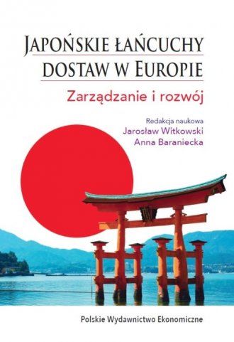 Japońskie łańcuchy dostaw w Europie. - okładka książki