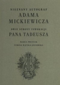 Nieznany autograf Adama Mickiewicza. - okładka książki