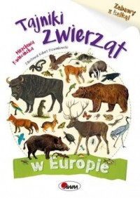 Tajniki zwierząt w Europie. Zabawy - okładka książki
